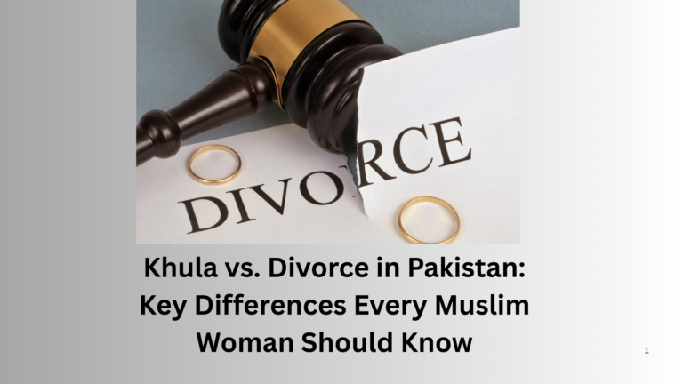 Khula vs. Divorce in Pakistan: Key Differences Every Muslim Woman Should Know