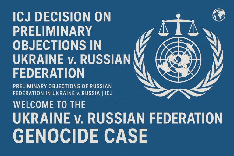 Welcome to the Ukraine v. Russian Federation Genocide Case 🌐