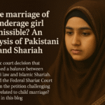 کیا کم عمر لڑکی کی شادی جائز ہے